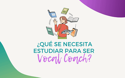 ¿Qué se necesita estudiar para ser vocal coach?