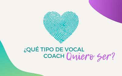 ¿Qué tipo de vocal coach quiero ser?